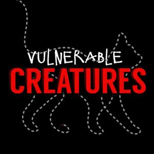 Vulnerable Creatures
