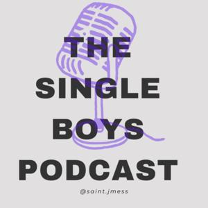 The singleboys podcast