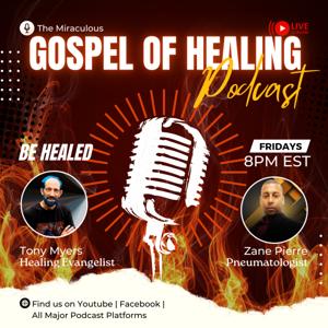The Gospel of Healing Podcast