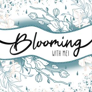 Blooming with Mei