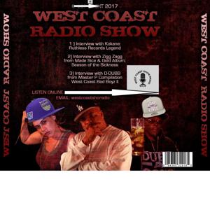 The West Coast Radio Show 3 in one series Koka, Zag, and Dubb