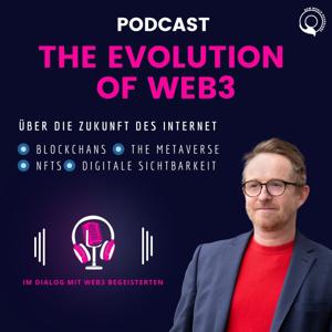 The Evolution of WEB3 - Die Zukunft des Internets
