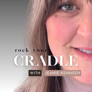 The Rock Your Cradle Podcast
