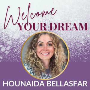 Welcome Your Dream – Heal Your Heart · Align With Success · Glow Up After 40