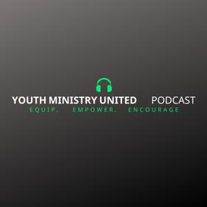 Youth Ministry United | A Student Ministry Podcast