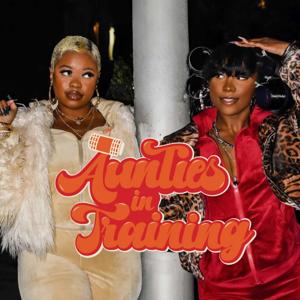 Aunties in Training