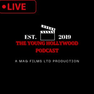 The Young Hollywood Podcast