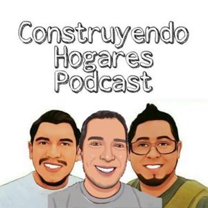 Construyendo Hogares Podcast