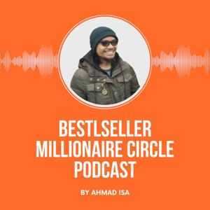 Bestseller Millionaire Circle Podcast