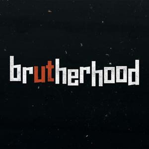 brUTherhood