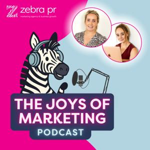 The Joys of Marketing by Zebra PR