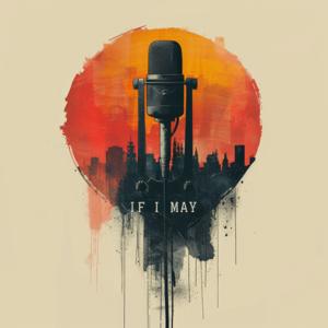 If I May