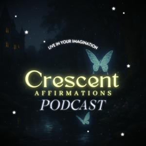 Crescent Affirmations