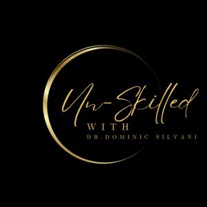 Un-Skilled