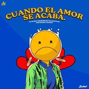 CUANDO EL AMOR SE ACABA