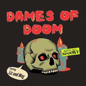 Dames of Doom