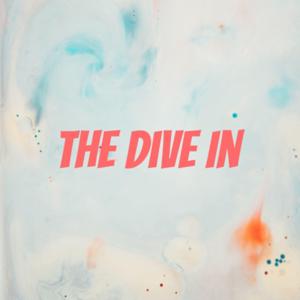 The Dive In