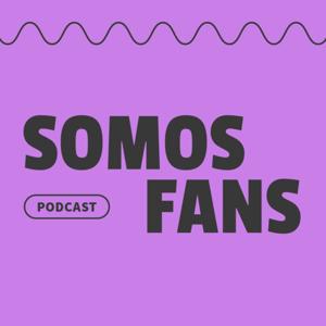 Somos Fans