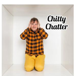 Chitty Chatter