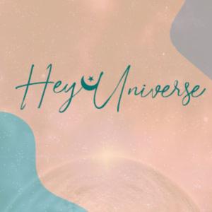 Hey Universe