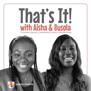 That's It! with Aisha & Busola
