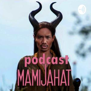 Podcast MamiJahat