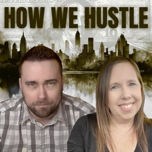 How We Hustle