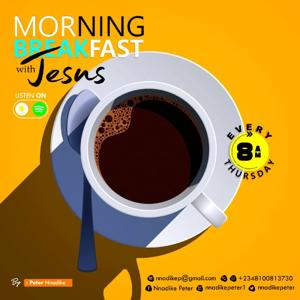 Morning Breakfast With JESUS