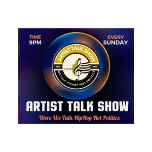 Artist Talk Show (WereWeTalkHiphopNotPolitics)