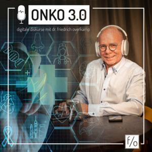 ONKO 3.0 - digitale Diskurse mit Dr. Friedrich Overkamp