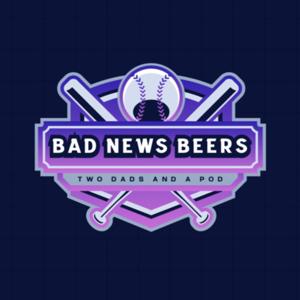 Bad News Beers Two Dads and a Pod