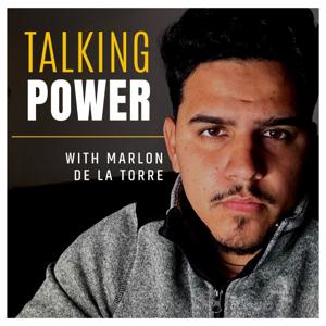 Talking Power with Marlon De La Torre