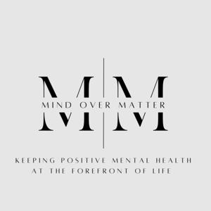 Mind Over Matter