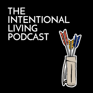 The Intentional Living Podcast