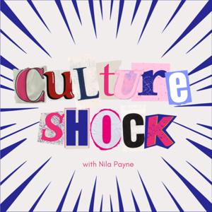 Culture Shock w/ Nila Payne