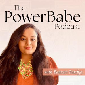 The PowerBabe Podcast
