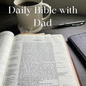 Daily Bible with Dad