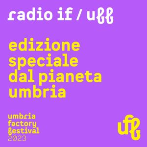 UFF 23 | Umbria Factory Festival