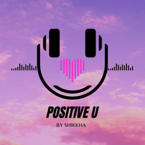 Positive You by Shikkha