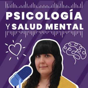 Psicología y Salud mental | El podcast de psicología de Blanca Jorge