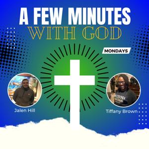 A Few Minutes with God