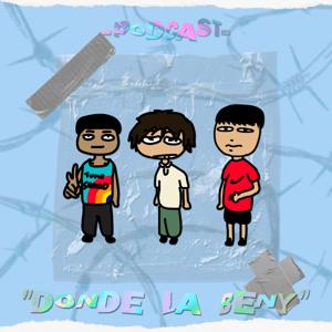 PODCAST DONDE LA BENY