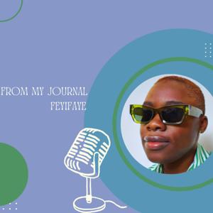 From My Journal with Feyi Faye
