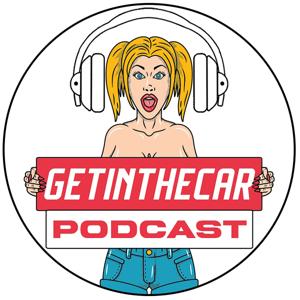 Getinthecar Podcast