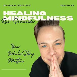 Healing Mindfulness