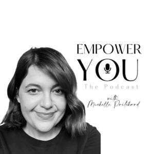 Empower You with Michelle Pritchard
