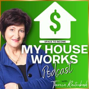 My House Works Podcast