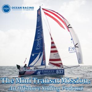 The Mini Transat Mission: An Offshore Sailing Podcast