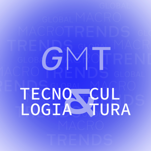 GMT > Tecnologia e Cultura