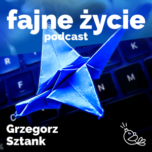 fajne życie | podcast